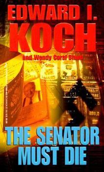Mass Market Paperback The Senator Must Die Book