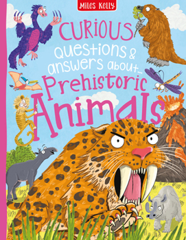 Hardcover Curious Questions & Answers about Prehistoric Animals Book