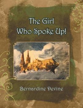 Paperback The Girl Who Spoke Up Book
