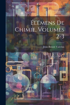 Paperback Élémens De Chimie, Volumes 2-3 [French] Book