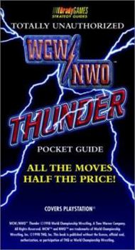 Paperback WCW/NWO Thunder Totally Unauthorized Pocket Guide Book