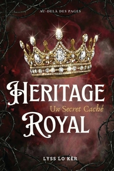 Paperback Héritage Royal: un secret caché [French] Book