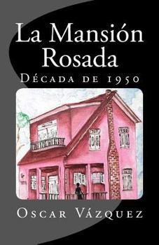 Paperback La mansion rosada [Spanish] Book