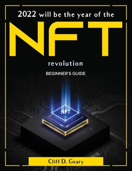 Paperback 2022 will be the year of the NFT revolution: Beginner's Guide Book