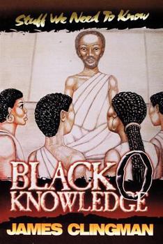 Paperback Black-O-Knowledge: Stuff We Need to Know Book