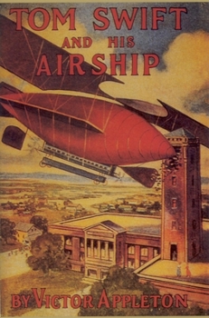 Hardcover Tom Swift & His Airship Book