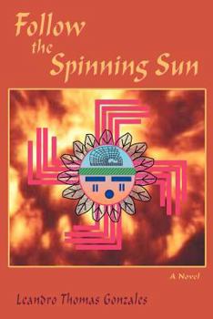 Paperback Follow the Spinning Sun Book