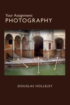 Paperback Your Assignment: Photography Book