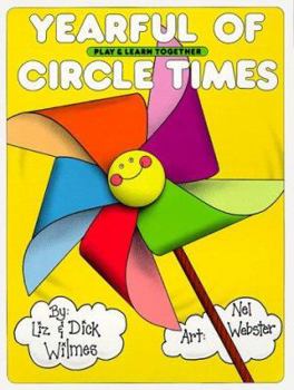 Paperback Yearful of Circle Times: Play & Learn Together Book