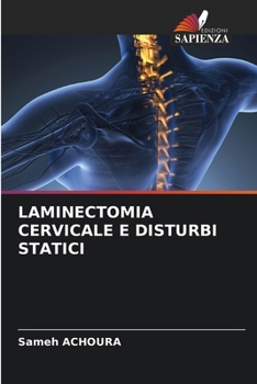 Paperback Laminectomia Cervicale E Disturbi Statici [Italian] Book