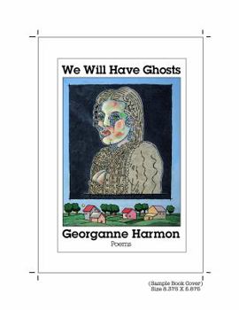 Paperback We Will Have Ghosts Book