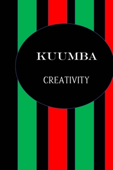 Kuumba Creativity: Color Pages Guided Prompt  Lined Journal Affirmations Thoughts Gratitude New Year Visions 7-Days Celebration