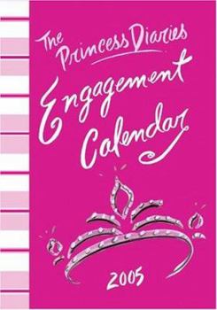 Paperback The Princess Diaries Engagement Calendar 2005 Book