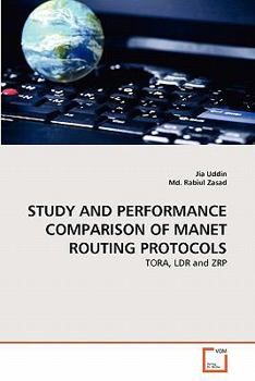 Paperback Study and Performance Comparison of Manet Routing Protocols Book