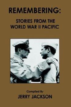 Paperback Remembering: Stories from the World War II Pacific Book