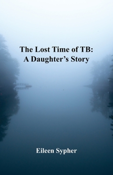 Paperback The Lost Time of TB Book