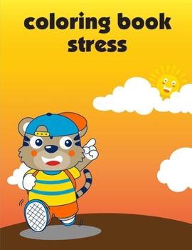 Paperback Coloring Book Stress: The Really Best Relaxing Colouring Book For Children Book