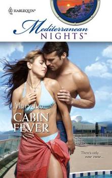 Cabin Fever - Book #9 of the Mediterranean Nights