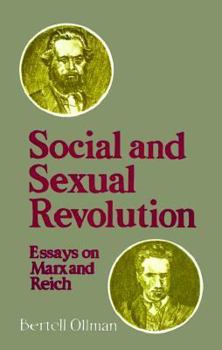 Paperback Social and Sexual Revolution: Essays on Marx and Reich Book