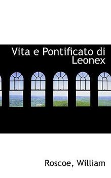 Paperback Vita E Pontificato Di Leonex Book