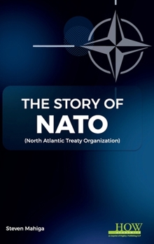 Hardcover The Story of NATO Book
