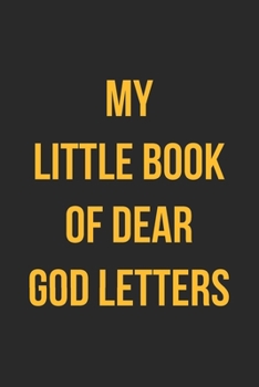 Paperback My Little Book Of Dear God Letters Book