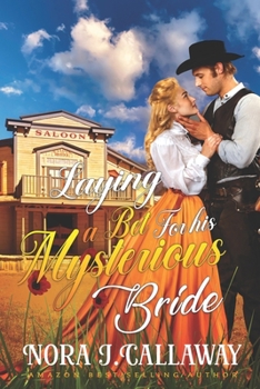 Paperback Laying a Bet For his Mysterious Bride: A Western Historical Romance Book