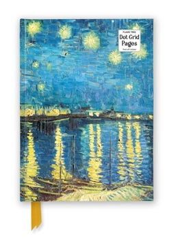 Misc. Vincent Van Gogh: Starry Night Over the Rhône (Foiled Dot Grid Journal) Book
