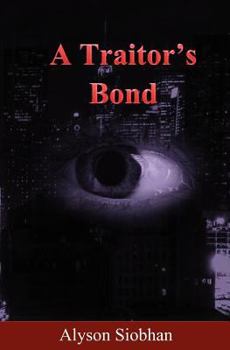Paperback A Traitor's Bond Book