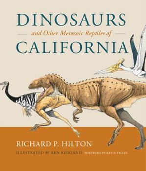 Hardcover Dinosaurs and Other Mesozoic Reptiles of California Book