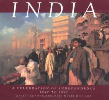 Paperback India: A Celebration of Independence 1947 to 1997 Book