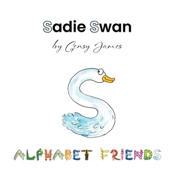 Sadie Swan : A Story about Stealing