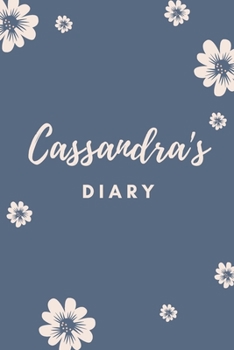 Paperback Cassandra's Diary: Personalized Name Gift / Diary / Journal / Notebook Book