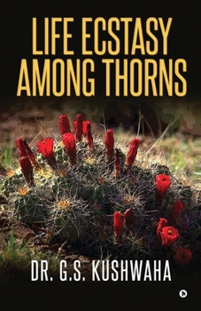 Paperback Life Ecstasy among Thorns Book