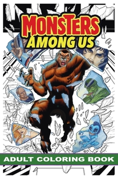 Hardcover Monsters Among Us: Adult Coloring Book