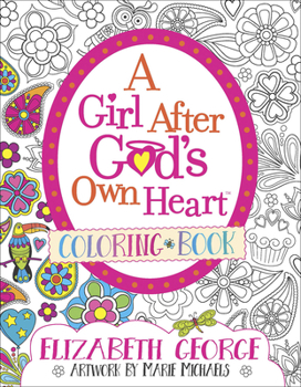 Paperback A Girl After God's Own Heart Coloring Book