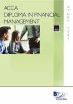 Paperback Dip FM - B3: Financial Strategy: Study Text (Diploma in Financial Management) Book