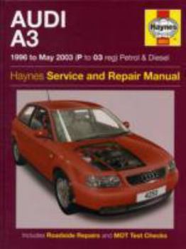 Hardcover Audi A3: 1996 to May 2003 (P to 03 Reg)Petrol and Diesel Book