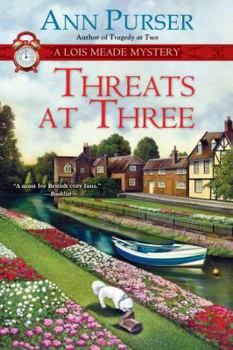 Hardcover Threats at Three (Lois Meade Mystery) Book