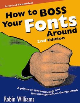 Paperback How to Boss Your Fonts Around Book