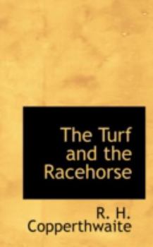 Paperback The Turf and the Racehorse Book