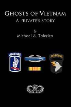 Paperback Ghosts of Vietnam: A Private's Story Book