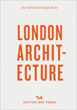 Paperback An Opinionated Guide to London Architecture Book