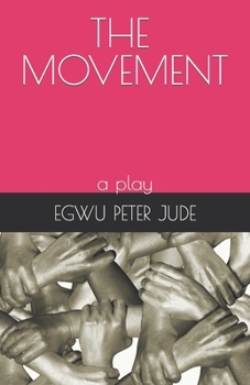 Paperback The Movement: a play Book