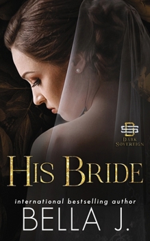 Paperback His Bride: An Italian Mafia Romance Book