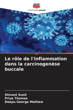 Paperback Le rôle de l'inflammation dans la carcinogenèse buccale (French Edition) [French] Book