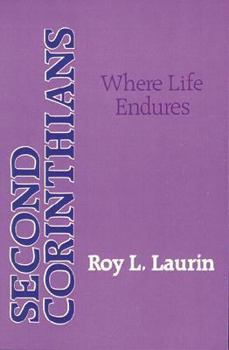 Second Corinthians: Where Life Endures