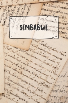 Simbabwe: Liniertes Reisetagebuch Notizbuch oder Reise Notizheft liniert - Reisen Journal für Männer und Frauen mit Linien (German Edition)