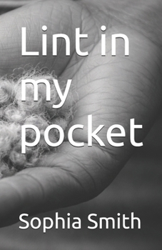 Lint in my pocket
