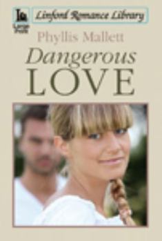 Paperback Dangerous Love [Large Print] Book